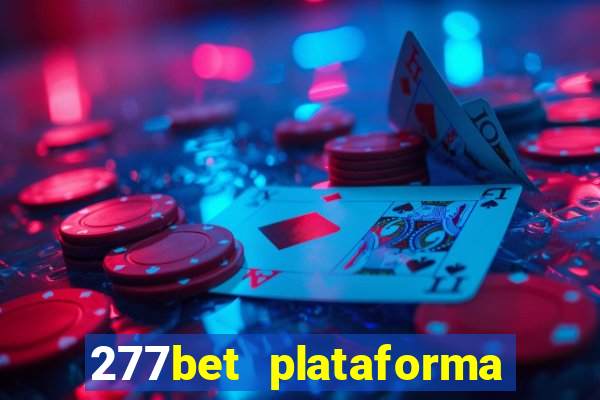 277bet plataforma de jogos